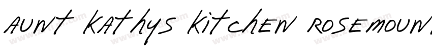 aunt kathys kitchen rosemount字体转换